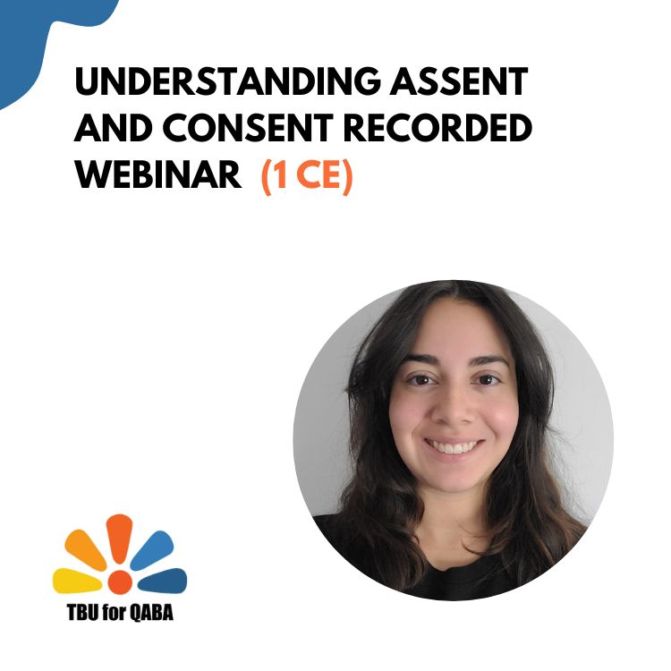 Understanding Assent and Consent Recorded Webinar